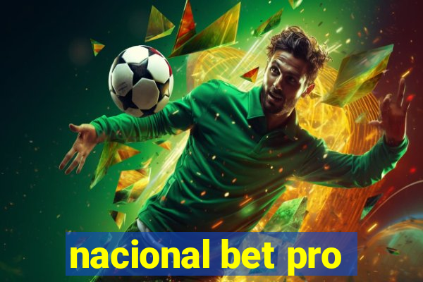 nacional bet pro