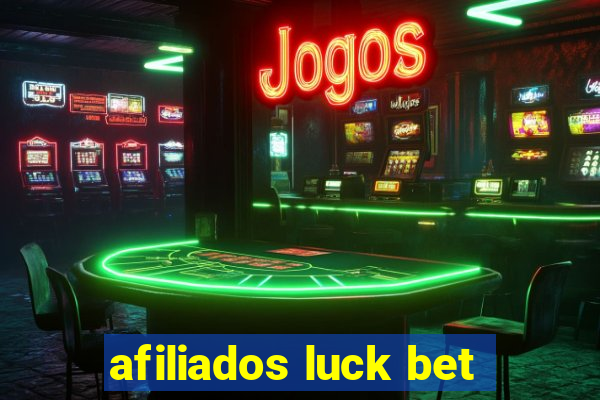 afiliados luck bet