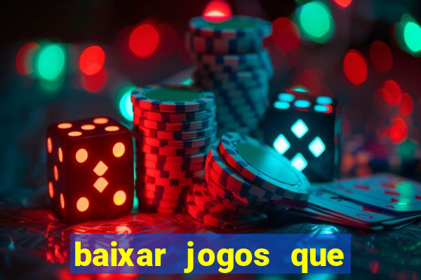 baixar jogos que dá dinheiro de verdade