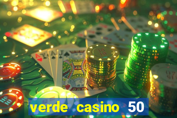 verde casino 50 rodadas grátis