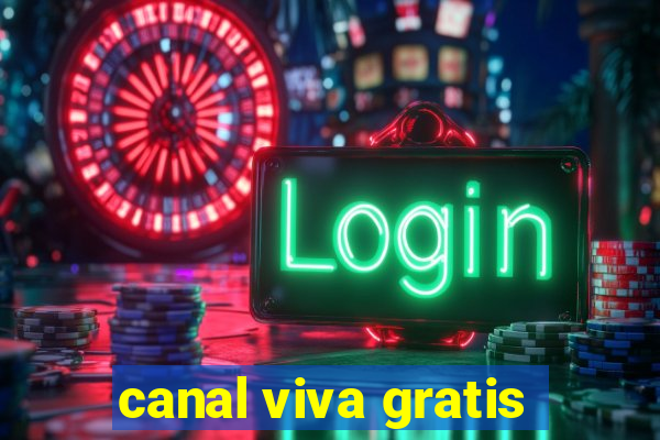 canal viva gratis