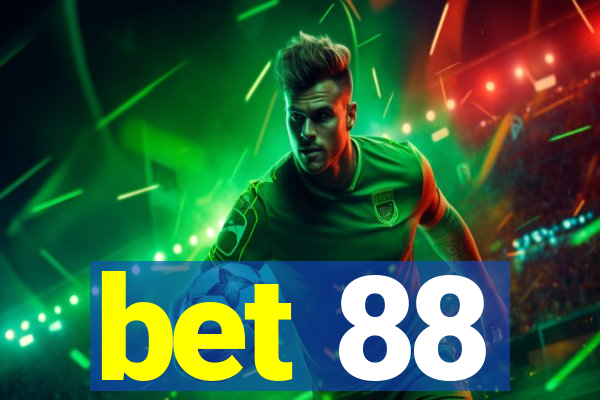 bet 88