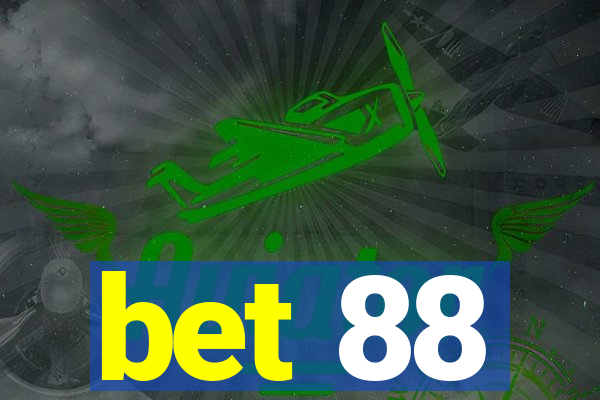 bet 88