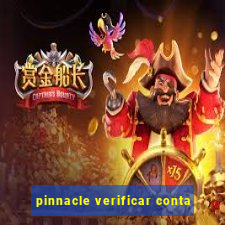 pinnacle verificar conta