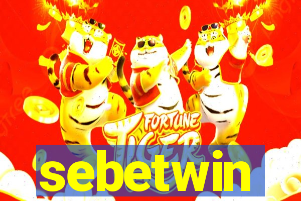 sebetwin