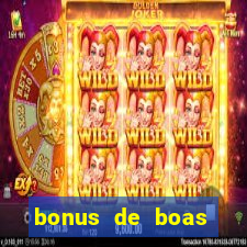 bonus de boas vindas cassino