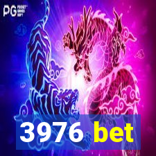 3976 bet