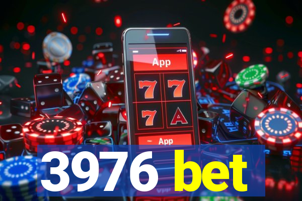 3976 bet