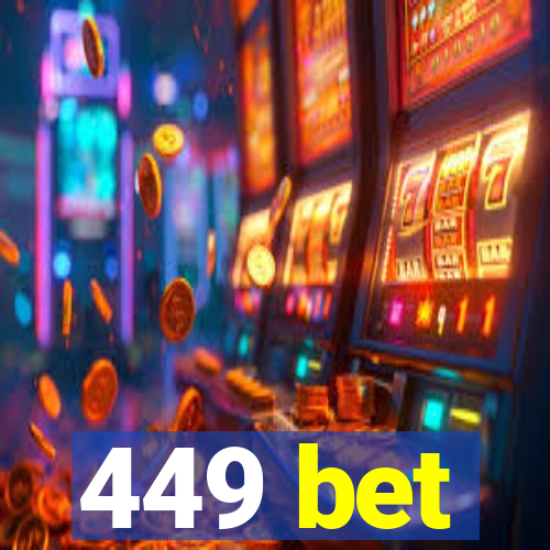 449 bet