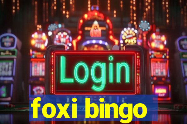 foxi bingo