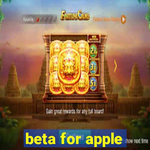 beta for apple