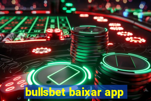 bullsbet baixar app