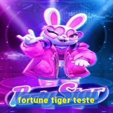 fortune tiger teste