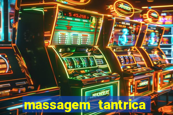 massagem tantrica em santos