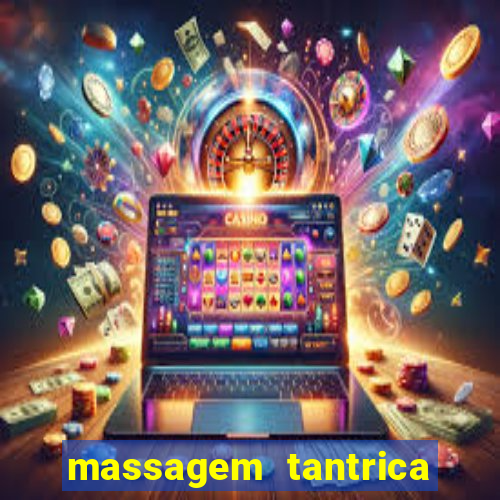 massagem tantrica em santos