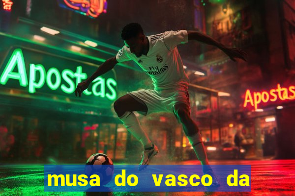 musa do vasco da gama caiu na net