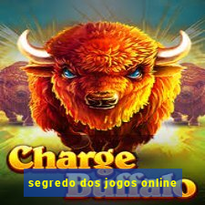 segredo dos jogos online