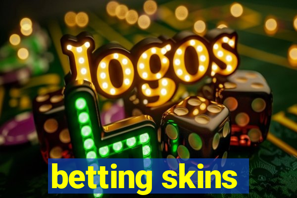 betting skins