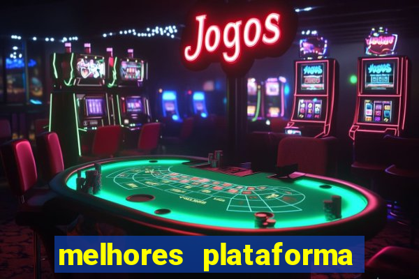 melhores plataforma para jogar