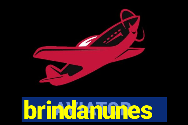 brindanunes