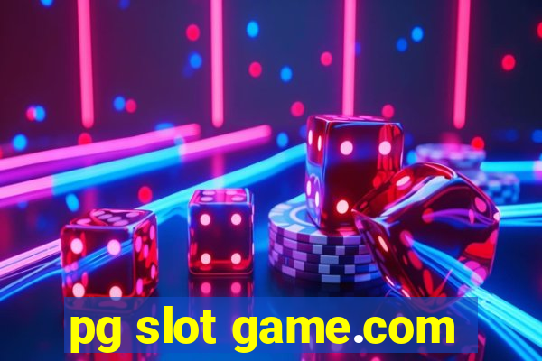 pg slot game.com