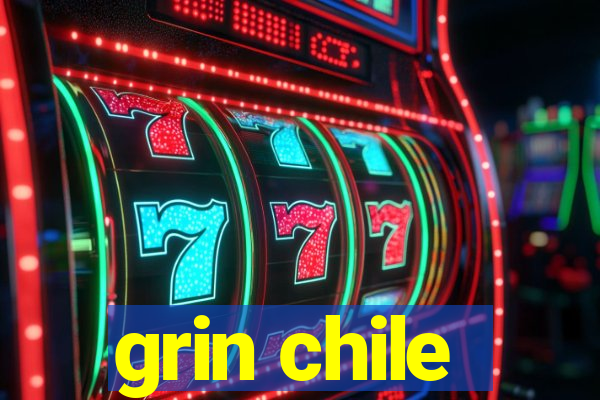 grin chile