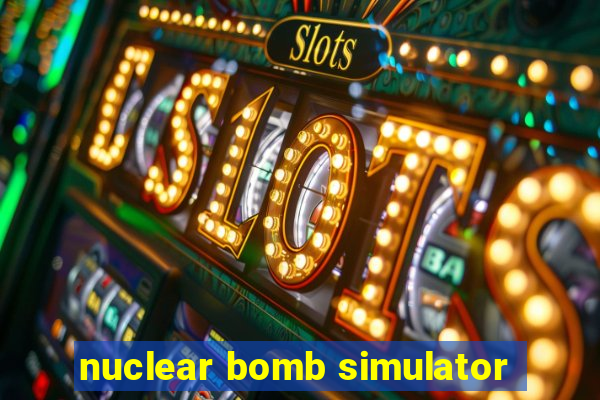 nuclear bomb simulator