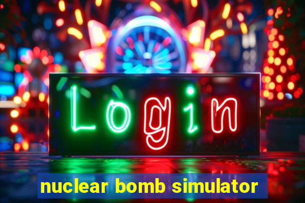 nuclear bomb simulator