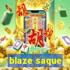 blaze saque