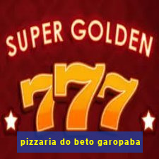 pizzaria do beto garopaba