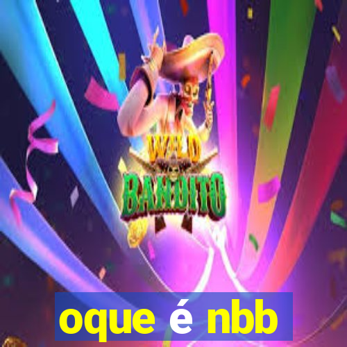 oque é nbb