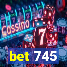 bet 745