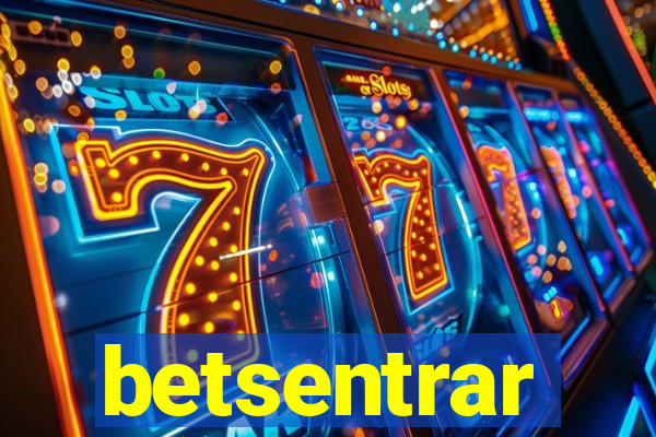 betsentrar