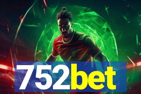 752bet