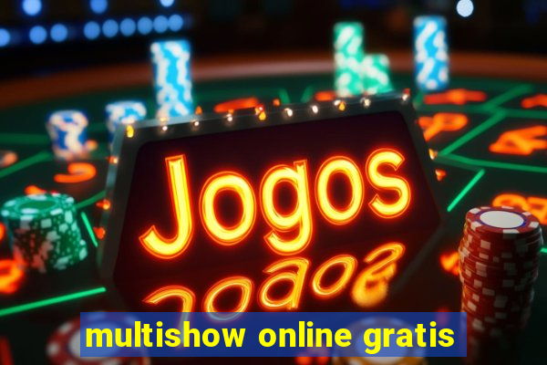 multishow online gratis