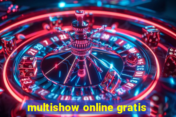 multishow online gratis