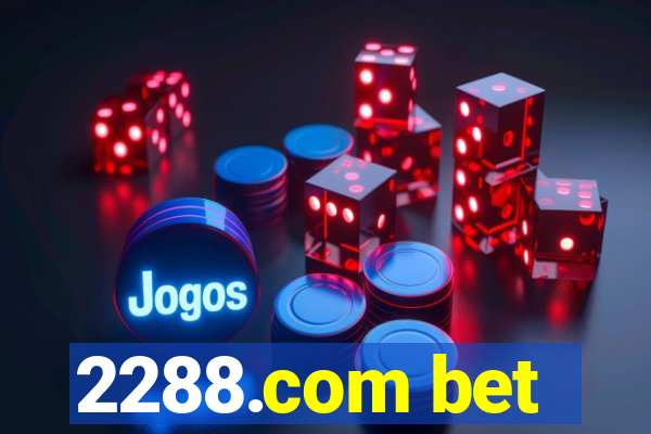 2288.com bet