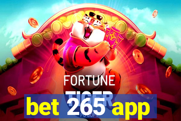 bet 265 app