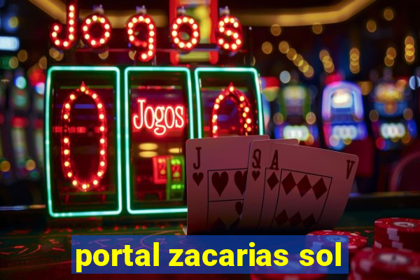 portal zacarias sol