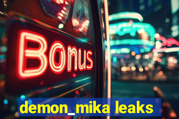 demon_mika leaks