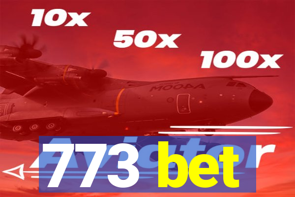 773 bet