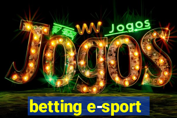 betting e-sport