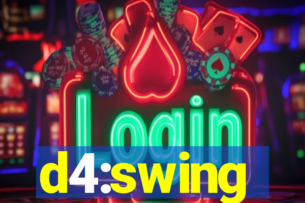 d4:swing