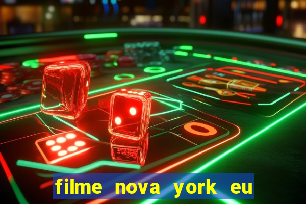 filme nova york eu te amo completo dublado