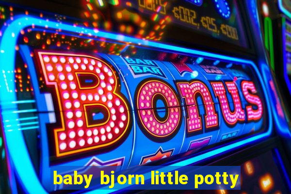 baby bjorn little potty