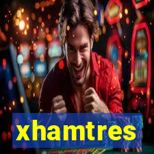 xhamtres