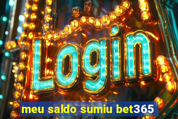 meu saldo sumiu bet365