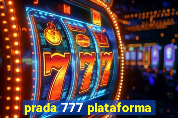 prada 777 plataforma