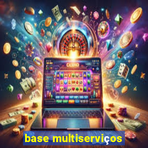 base multiserviços