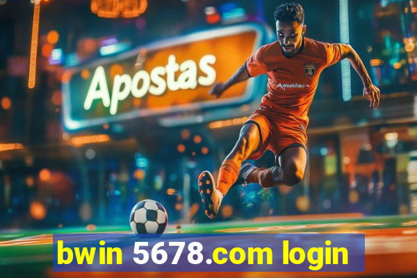 bwin 5678.com login